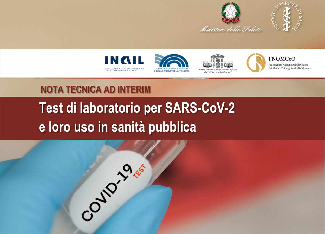 Test di laboratorio per SARS-CoV-2 e loro uso in sanità pubblica, online la nota tecnica ad interim