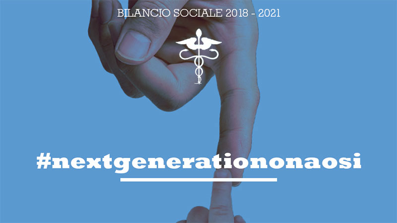 Next generation Onaosi, il bilancio sociale Onaosi 2018 – 2021