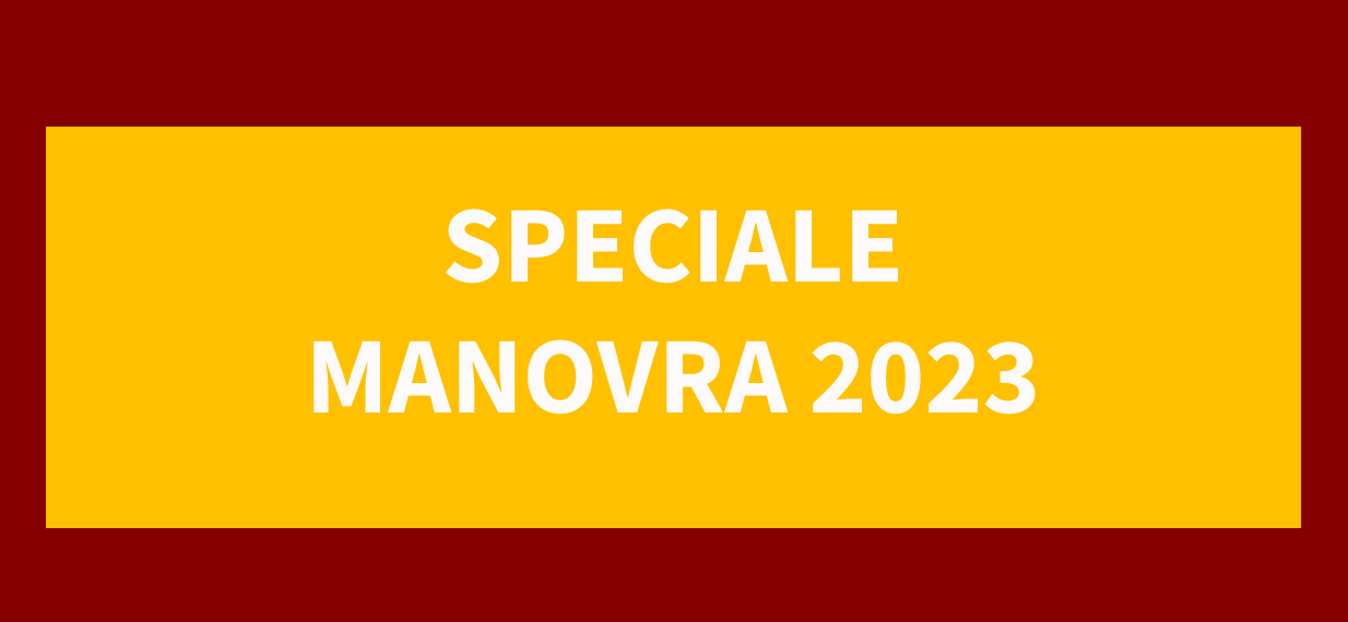 SPECIALE MANOVRA 2023