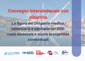 La figura del Dirigente medico, veterinario e sanitario nel SSN: ruolo sindacale e nuove prospettive contrattuali